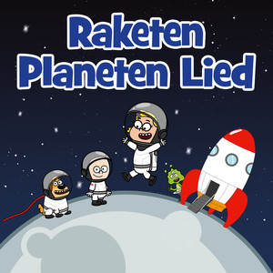 Raketen Planeten Lied