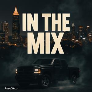 In The Mix (Explicit)