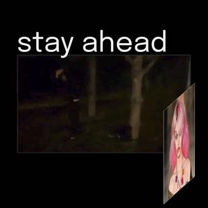 stay ahead (feat. KOZZOKII)