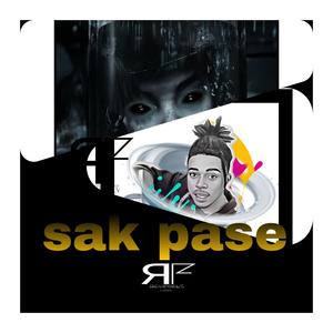 Sak pase (feat. Stanl & Richfvmily) [Explicit]