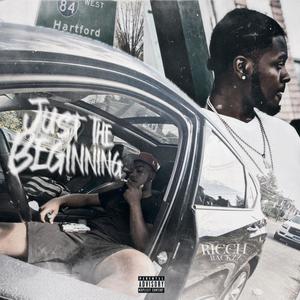 Just The Beginning (Explicit)