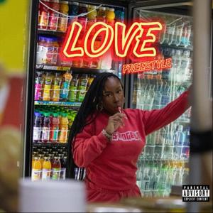 Love Freestyle (Explicit)