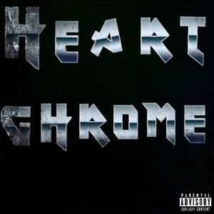 Heart Chrome (Explicit)