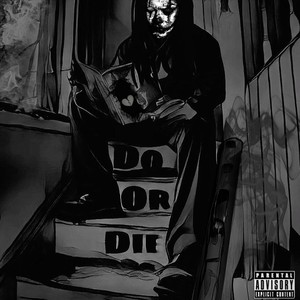Do or Die (Explicit)