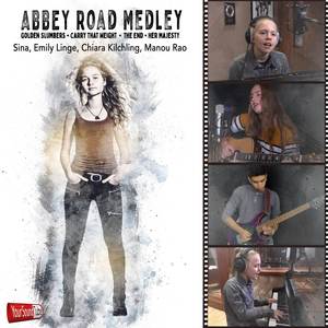 Abbey Road Medley: Golden Slumbers / Carry That Weight / The End / Her Majesty