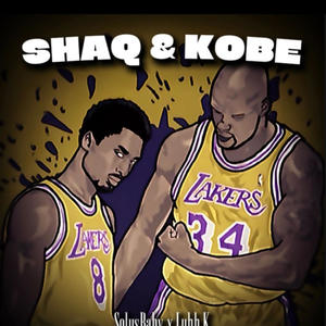 Shaq & Kobe (feat. Luuh K) (Explicit)