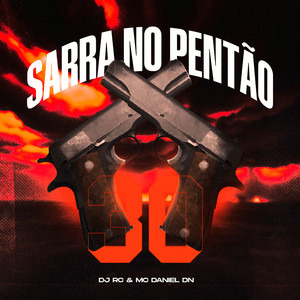 Sarr@ no Pentão de 30 (Explicit)