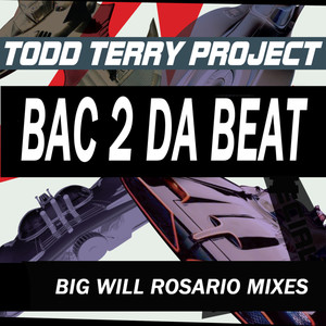 Bac 2 Da Beat (Big Will Rosario Bac Beats)