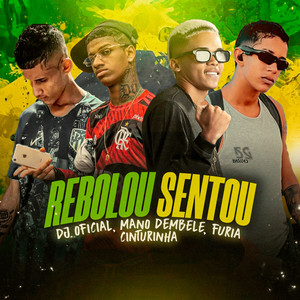 Rebolou Sentou (Explicit)