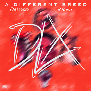 A Different Breed (Deluxe) [Explicit]