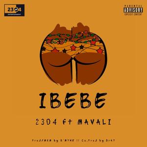 Ibebe (feat. Mavali)