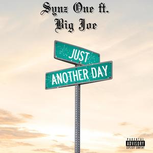 Just Another Day (feat. BIG JOE) (Explicit)