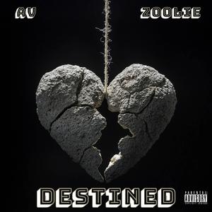 Destined (feat. AV)