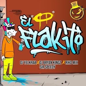 El Flakito (Explicit)