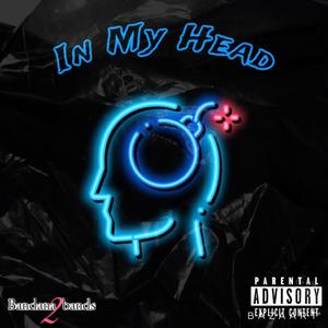 In My Head (Explicit)