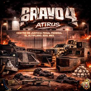 BRAVO 4 (Explicit)