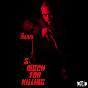 So Much for Killing (Explicit)