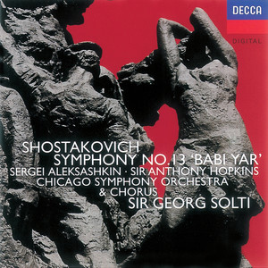 Shostakovich: Symphony No. 13, Op. 113"Babi Yar" - 4. Largo - "Fears" (Symphony No.13, Op.113"Babi Yar": ダイ４ガクショウ：キョウフ|交響曲  第13番  変ロ短調  作品113《バビ・ヤール》（詩:エフトゥシェ: 第4楽章:恐怖（ラルゴ）)