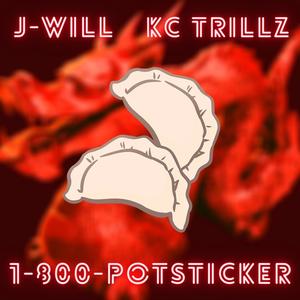 POT STICKER(feat. KC Trillz) (Explicit)
