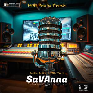 SaVAnna (feat. Teey Vocal XV, May Briizy & YoungSta Rea) (Explicit)