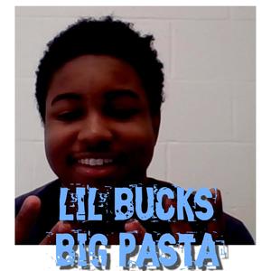 Big Pasta(feat. Lil Bucks) (Explicit)