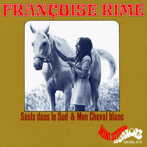 Seuls dans le sud / Mon cheval blanc (Evasion 1969) - Single