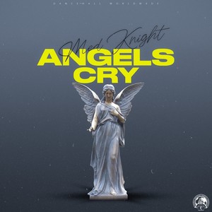 Angels Cry