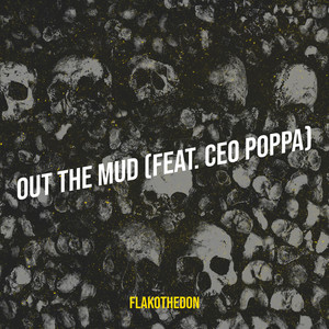Out the Mud (Explicit)
