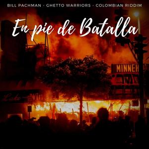 En Pie de Batalla(feat. Ghetto Warriors & Colombian Riddim)