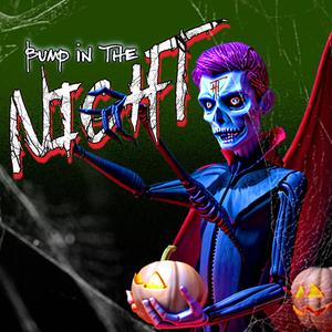 Bump In The Night