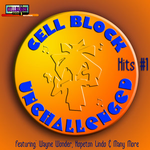 Cell Block Unchallenged Vol.1