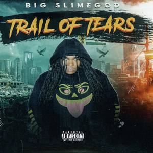 Trail Of Tears (Explicit)