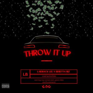 Throw It Up (feat. Beretta Biz) [Explicit]