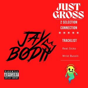 Just Gross (Explicit)