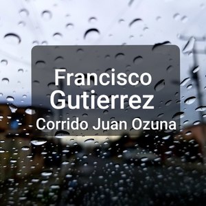 Corrido Juan Ozuna