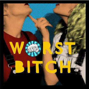 Worst ***** (Explicit)