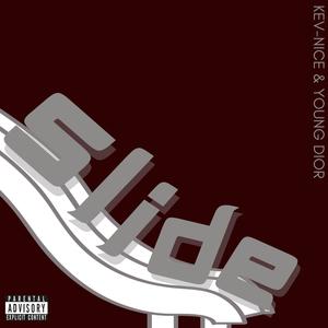 Slide (feat. Young Dior) (Explicit)