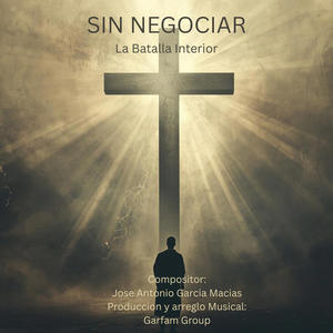 Sin Negociar (La Batalla Interior)