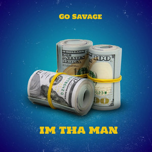 IM THA MAN (Explicit)