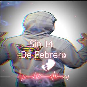 Sin 14 de Febrero