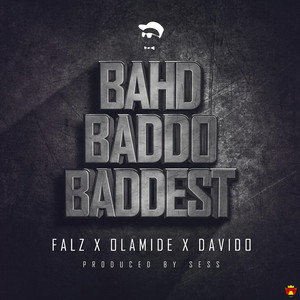 Bahd Baddo Baddest