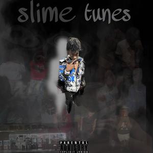 slime tunes (Explicit)