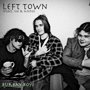 LEFT TOWN (feat. ISØ) [Explicit]