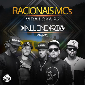 Vida Loka P2 (Kallendario Music Remix)