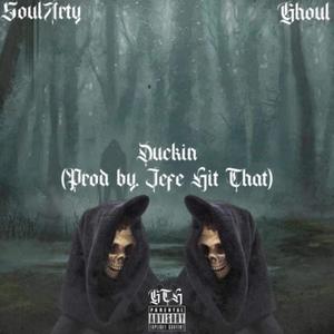 Duckin (feat. Ghoul) [Explicit]