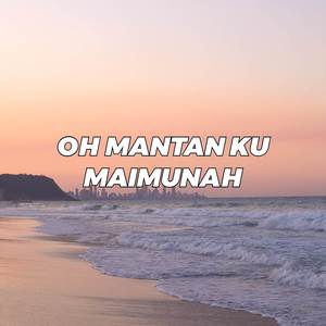 OH MANTAN KU MAIMUNAH PUNYA ISTRI DUA