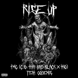RIZE UP (feat. GODEMIS) (Explicit)