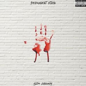 Permanent Stain (Explicit)