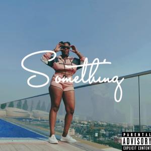 Something (Explicit)