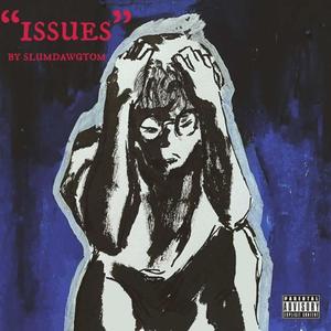 issues (Explicit)